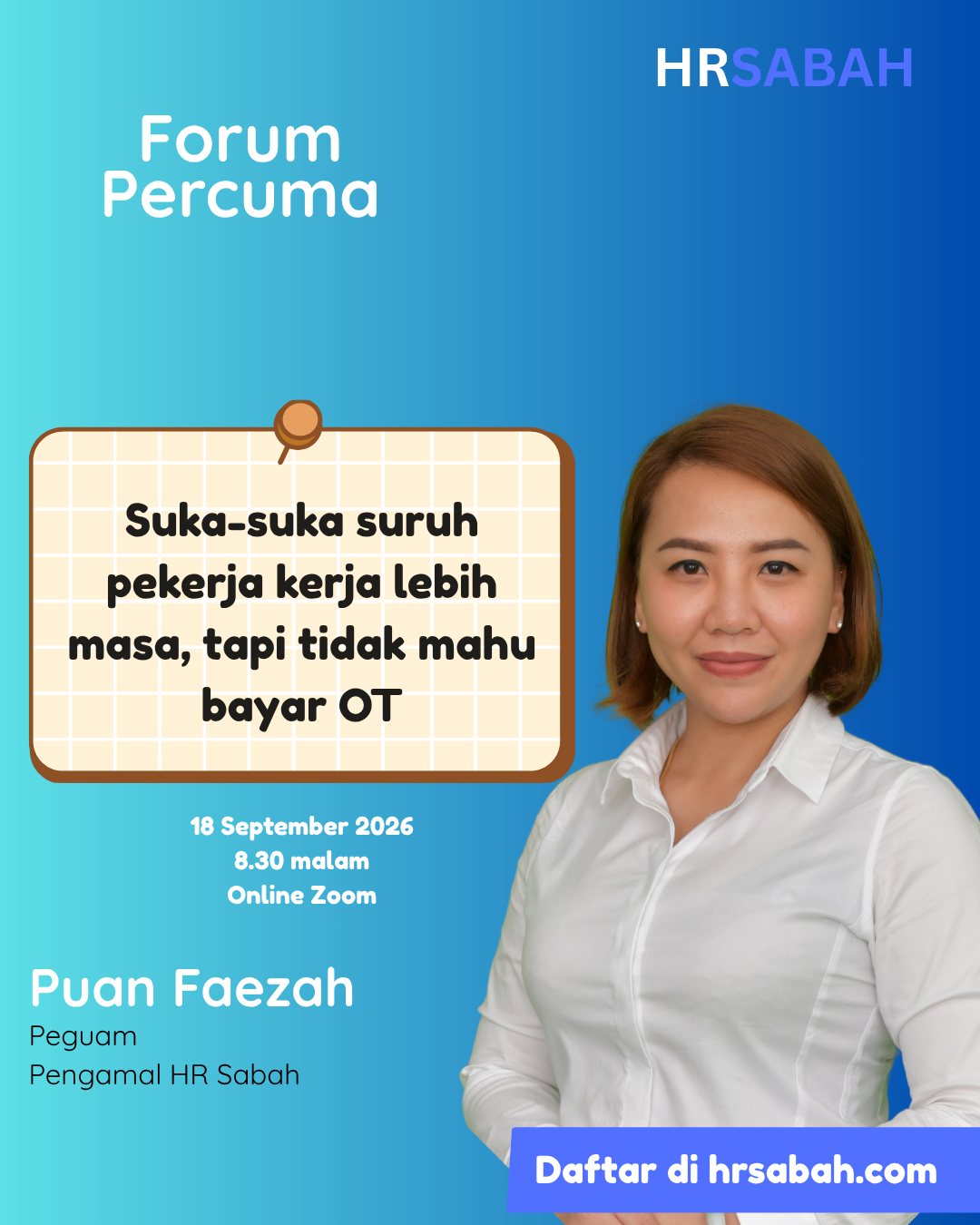 Poster Forum Percuma HR Sabah bersama Puan Faezah pada 18 September 2026